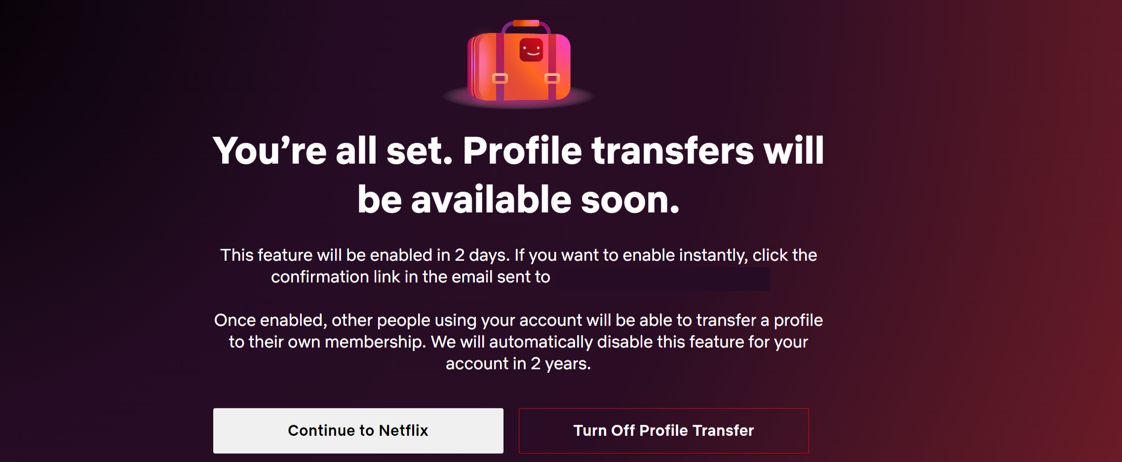 A tela que aparece quando o recurso de transferência de perfil Netflix está ativado em uma conta