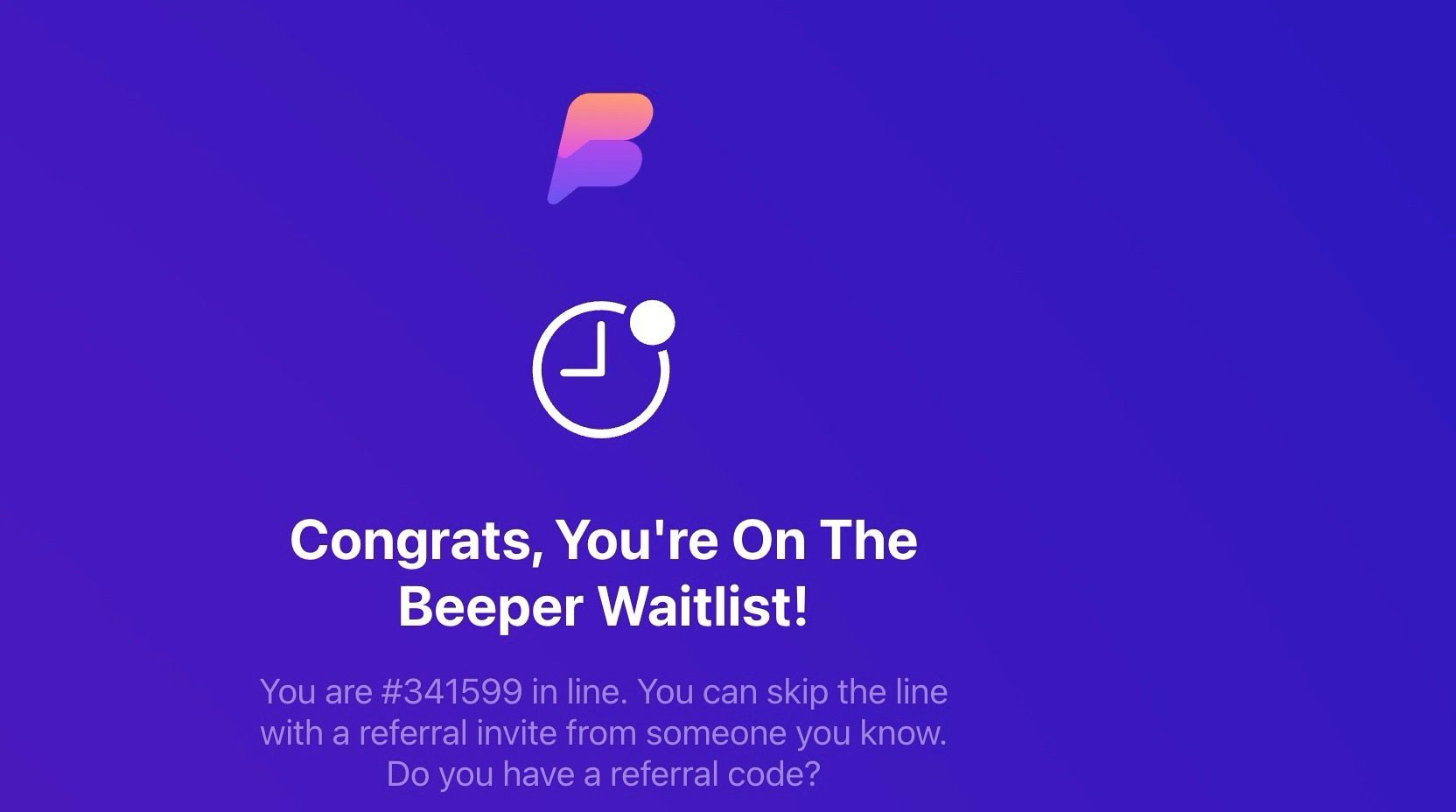 A mensagem Beeper Waitlist mostrando que o usuário está na lista de espera