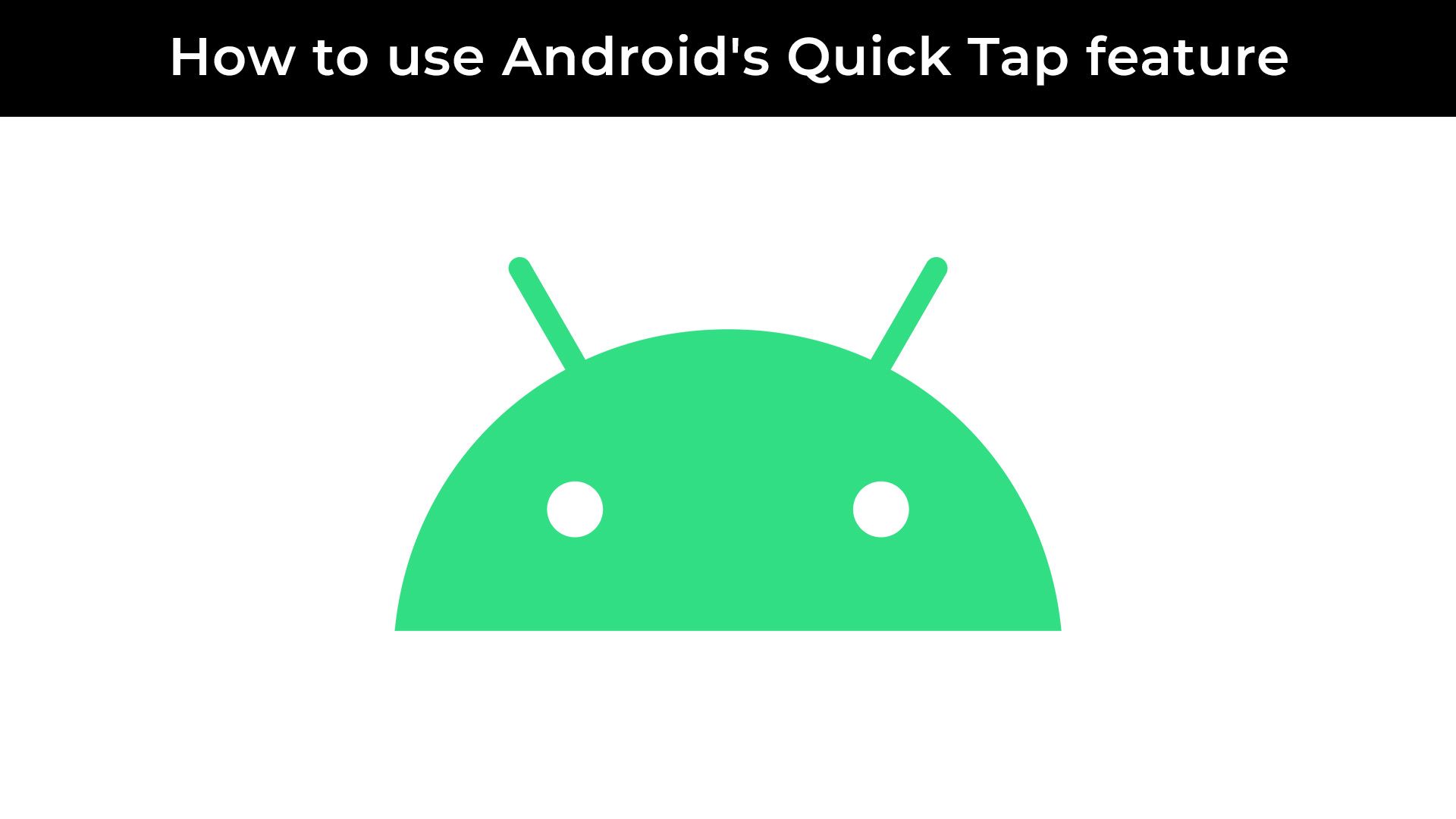 Como usar a miniatura do vídeo do recurso Quick Tap do Android