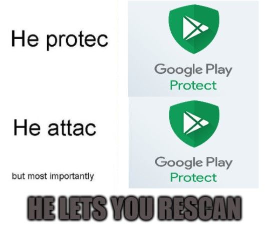 Um meme sobre o Play Protect permitindo que você escaneie novamente.