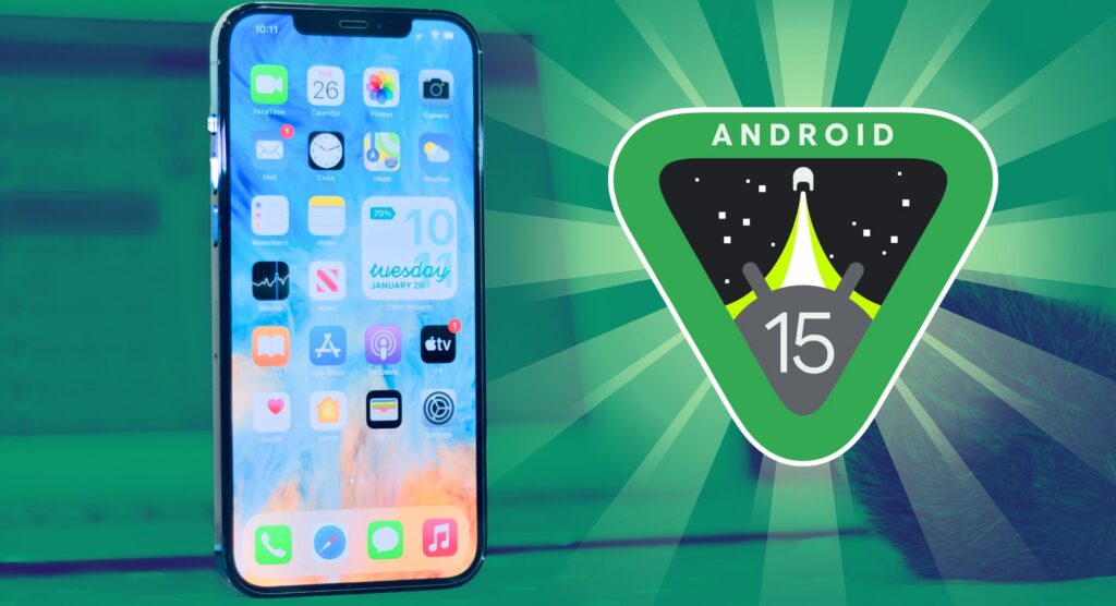 5 maneiras pelas quais o Android 15 é melhor que o iOS 18