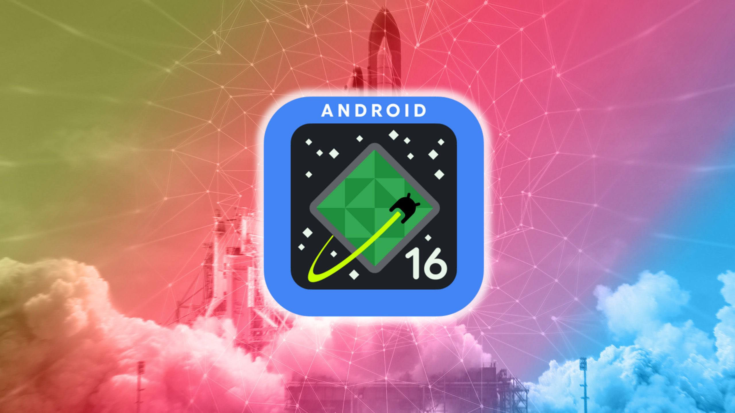 O logotipo do Android 16 exibido sobre a foto do lançamento de uma nave espacial.